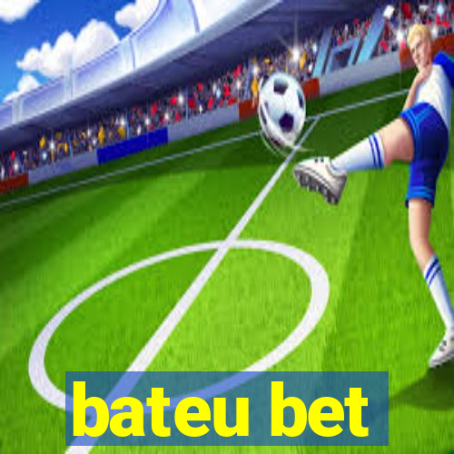 bateu bet